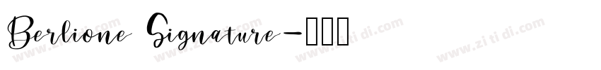 Berlione Signature字体转换